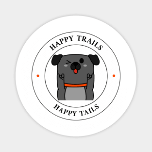 Happy Trails Happy Tails Dog Hiking Magnet